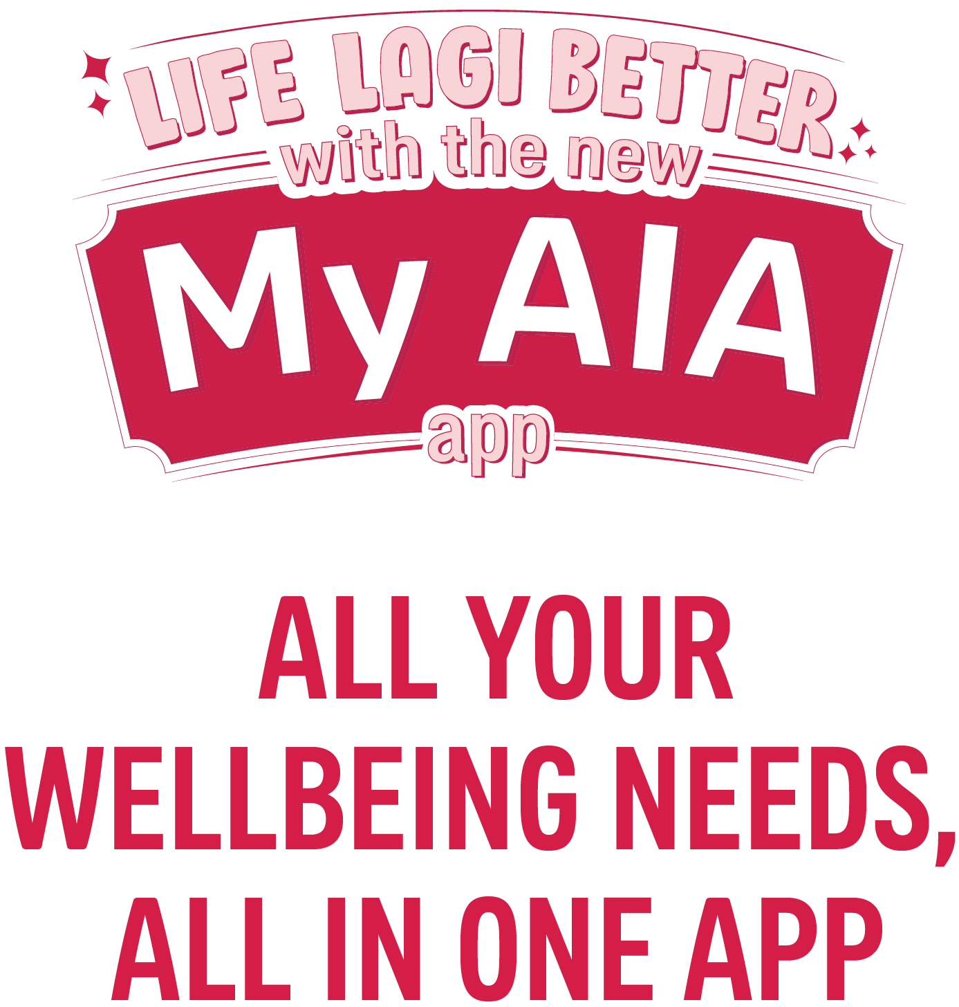 LIFE LAGI BETTER with the new My AIA app