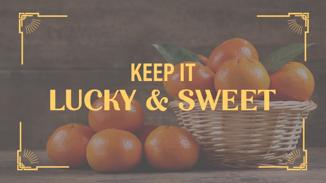 Keep It Lucky and Sweet 