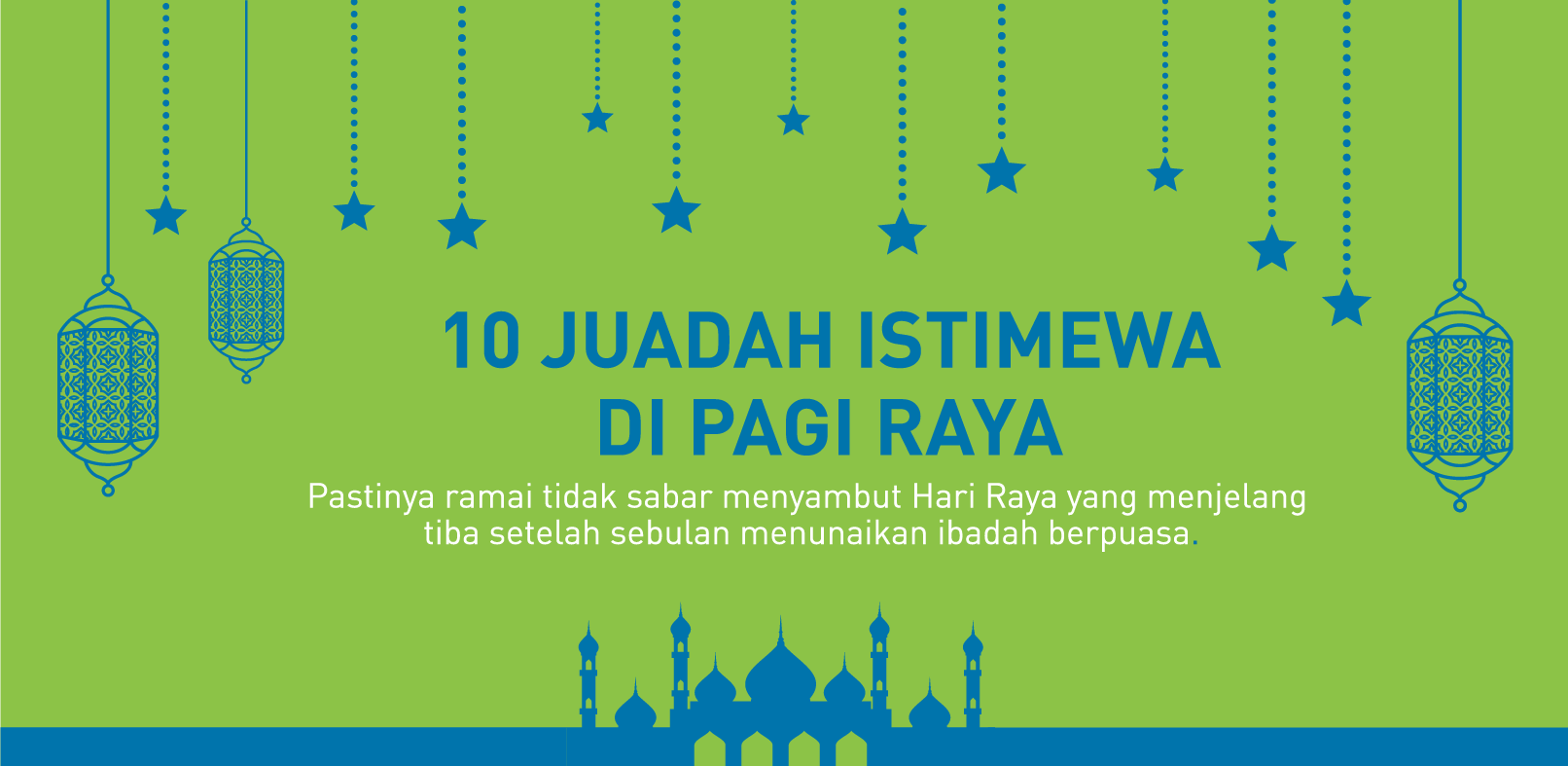 10 Juadah Istimewa Di Pagi Hari Raya